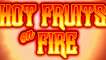Play Hot Fruits on Fire slot