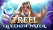 1 Reel Queen Of Water