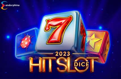 2023 Hit Slot Dice (Endorphina)