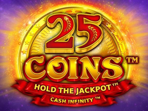 25 Coins slot