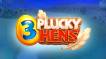 3 Plucky Hens (Iron Dog)