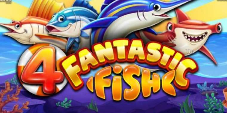 Play 4 Fantastic Fish slot