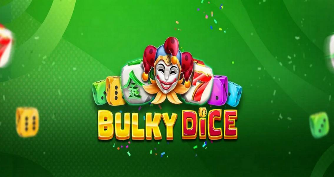 40 Bulky Dice slot
