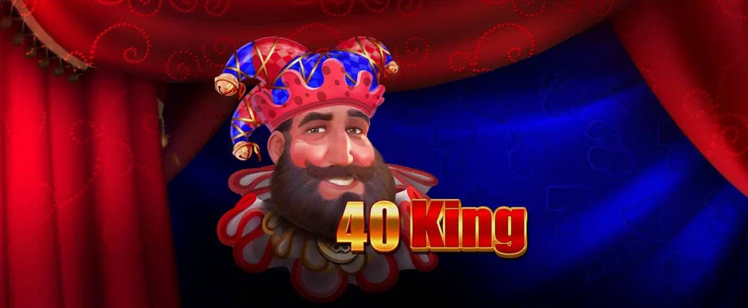 40 King slot