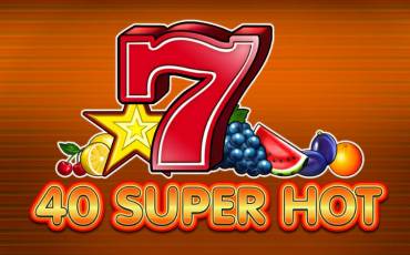 40 Super Hot slot