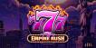 777 – Empire Rush (Spinomenal)