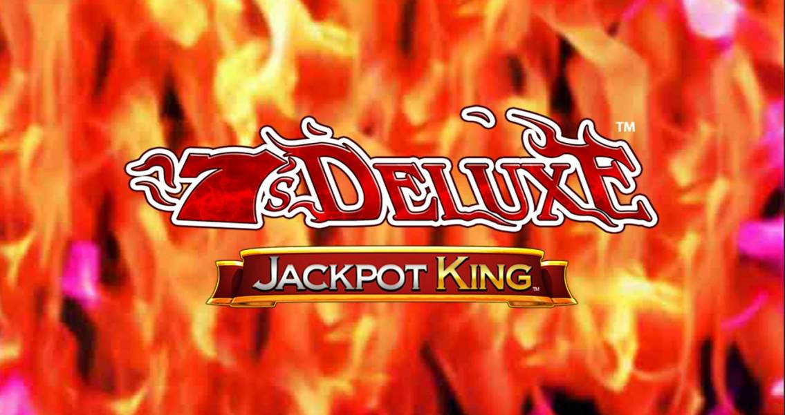 7's Deluxe Jackpot King slot