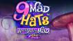 9 Mad Hats