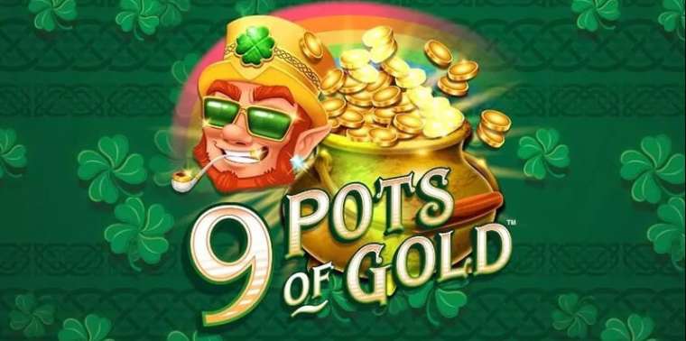 Play 9 Pots of Gold slot