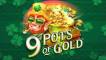 9 Pots of Gold