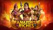 Amazons Riches