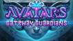 Avatars: Gateway Guardians