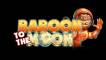 Baboon To The Moon