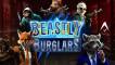 Beastly Burglars