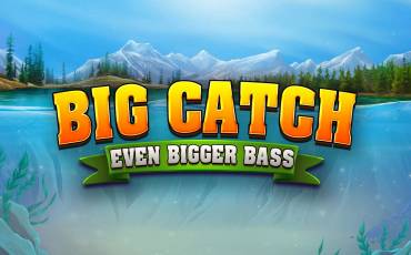 Big Catch Even Bigger Bass slot
