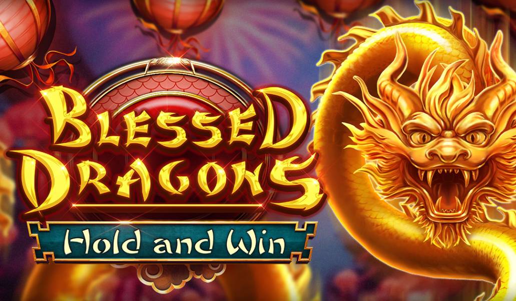 Blessed Dragons Hold & Win slot