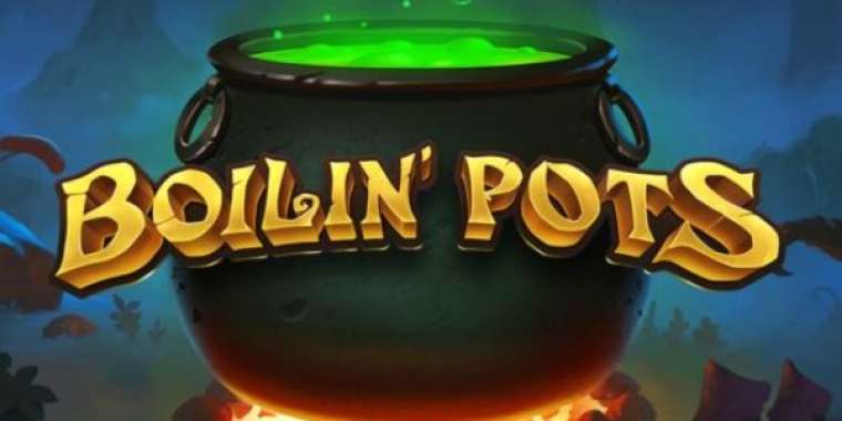 Play Boilin' Pots slot