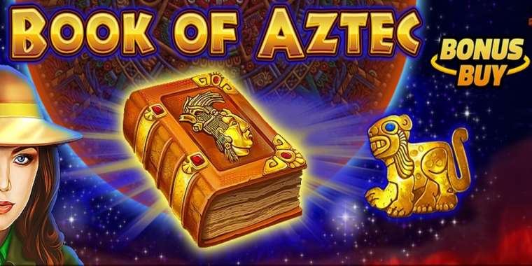 Play Book of Aztec Bonus Buy slot