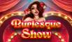 Burlesque Show