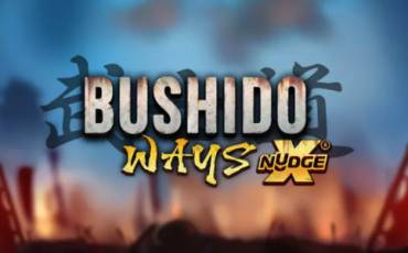 Bushido Ways xNudge slot