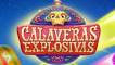 Calaveras Explosivas