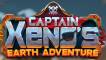Captain Xenos Earth Adventure