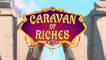Caravan of Riches