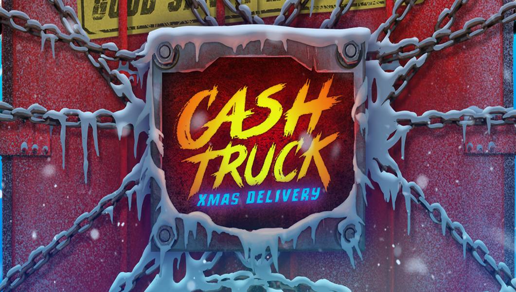 Cash Truck Xmas Delivery slot