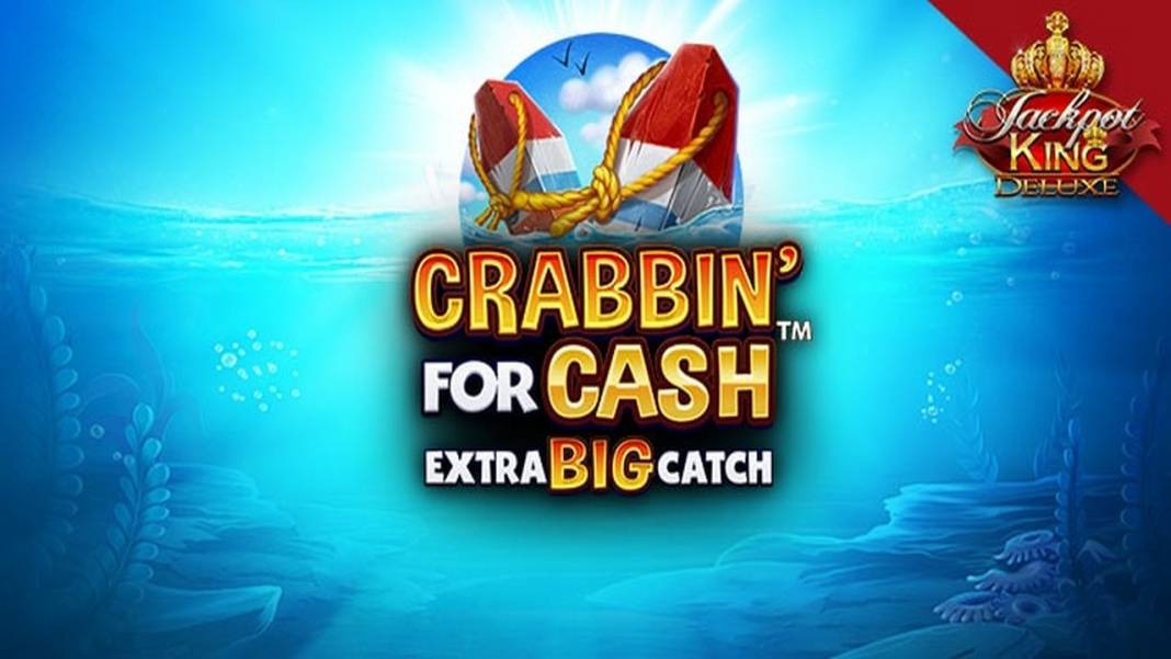 Crabbin' for Cash: Extra Big Catch slot