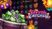 Crystal Catcher