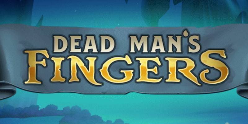 Dead Mans Fingers slot