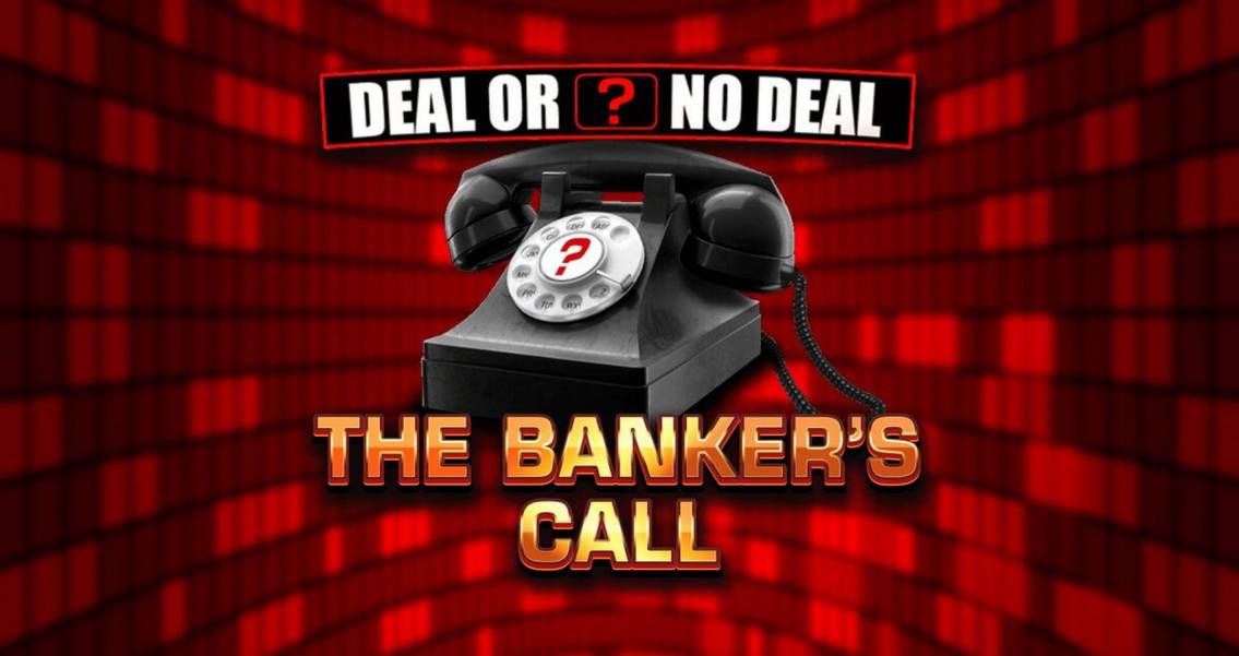 Deal or no Deal: The Banker's Call slot