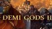 Demi Gods II