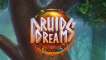 Druids’ Dream