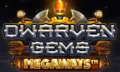 Play Dwarven Gems Megaways