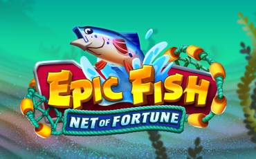 Epic Fish: Net of Fortune slot