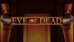 Eye of Dead