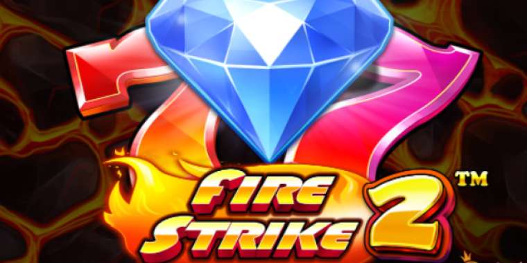 Play Fire Strike 2 slot