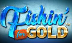 Play Fishin’ for Gold