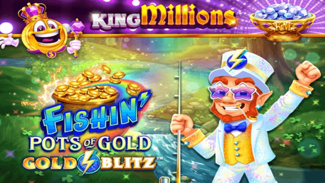 Fishin' Pots of Gold: Gold Blitz King Millions slot