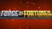 Forge of Fortunes