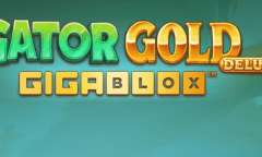 Play Gator Gold Deluxe Gigablox