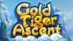 Gold Tiger Ascent