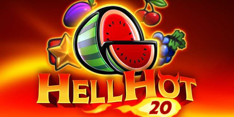 Play Hell Hot 20 slot