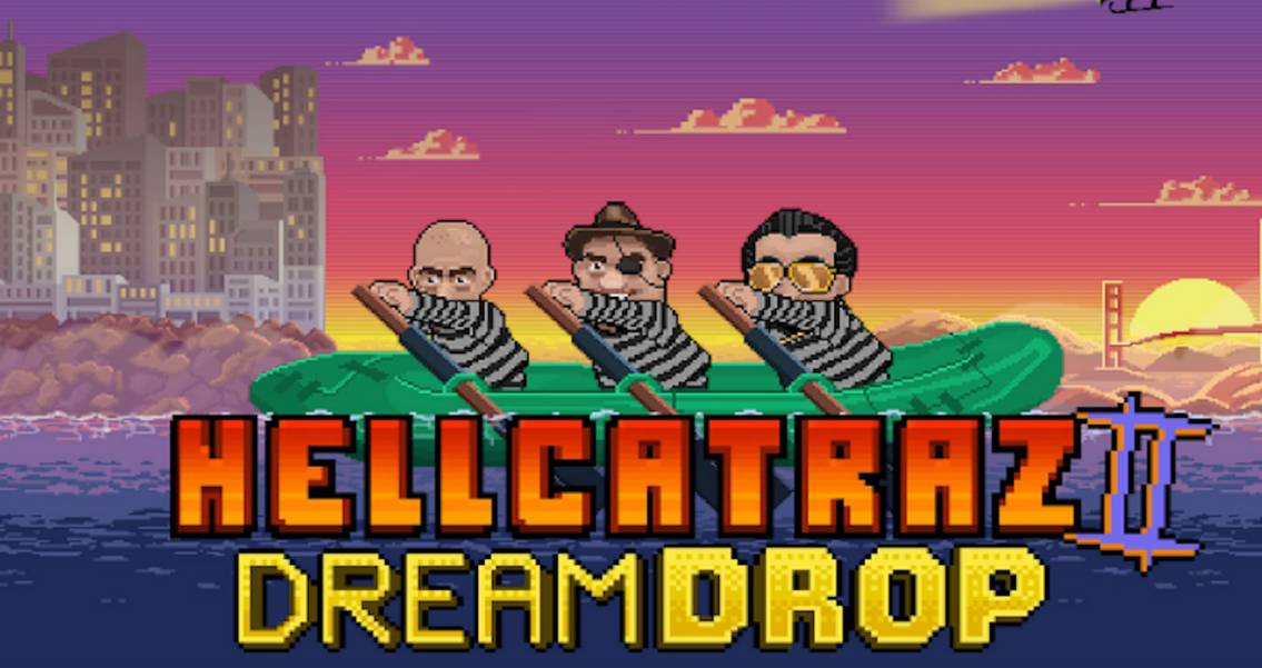 Hellcatraz 2 Dream Drop slot