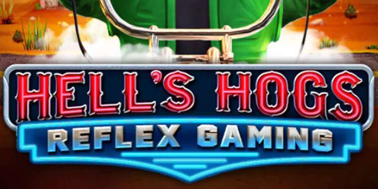 Play Hell's Hogs slot