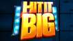 Hit It Big