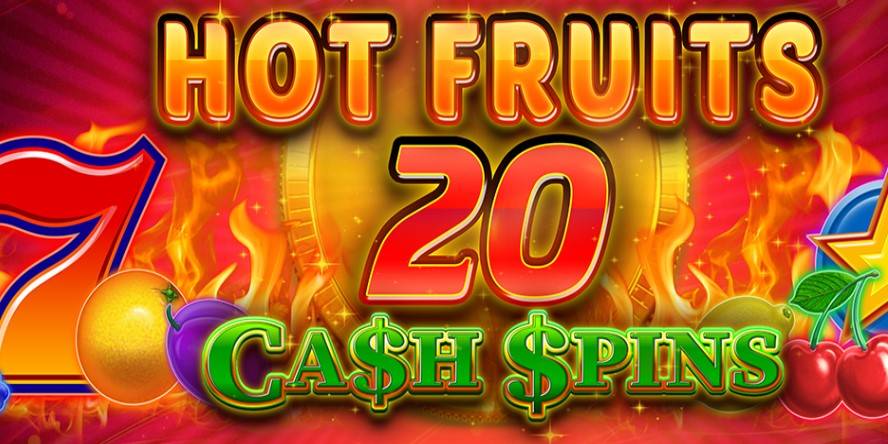 Hot Fruits 20 Cash Spins slot