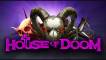 House of Doom