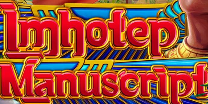 Imhotep Manuscript slot